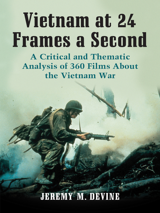 Title details for Vietnam at 24 Frames a Second by Jeremy M. Devine - Available